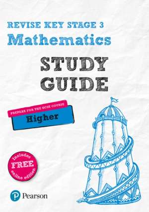 Pearson REVISE Key Stage 3 Maths Study Guide for preparing for GCSEs in 2025 and 2026: GCSE Preparation de Bobbie Johns