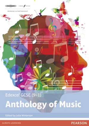 Edexcel GCSE (9-1) Anthology of Music de Julia Winterson