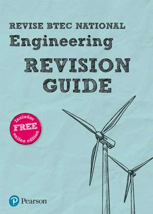 Pearson REVISE BTEC National Engineering Revision Guide inc online edition - for 2025 exams de Andrew Buckenham