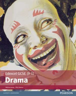 Edexcel GCSE (9-1) Drama Student Book de Melissa Jones