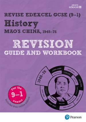 Pearson REVISE Edexcel GCSE (9-1) History Mao's China Revision Guide and Workbook: For 2024 and 2025 assessments and exams - incl. free online edition (Revise Edexcel GCSE History 16) de Rob Bircher