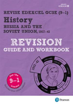 Pearson REVISE Edexcel GCSE (9-1) History Russia and the Soviet Union Revision Guide and Workbook: For 2024 and 2025 assessments and exams - incl. free online edition (Revise Edexcel GCSE History 16) de Rob Bircher