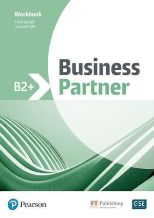 Business Partner B2+ Workbook de Irene Barrall