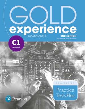 Gold Experience 2nd Edition Exam Practice: Cambridge English de Jacky Newbrook