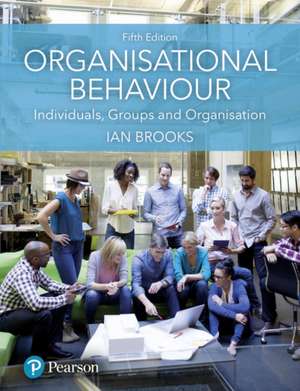 Brooks, I: Organisational Behaviour de Ian Brooks