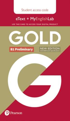 Gold B1 Preliminary New Edition Students' eText and MyEnglishLab Access Card