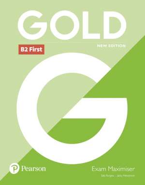 Gold B2 First New Edition Exam Maximiser de Jacky Newbrook