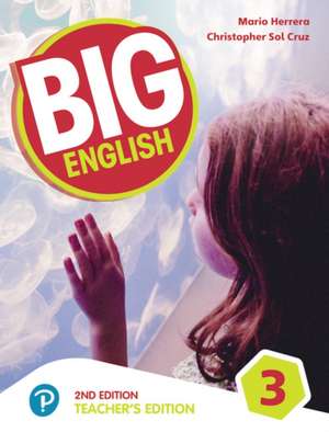 Big English AmE 2nd Edition 3 Teacher's Edition de Mary Roulston