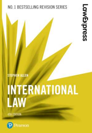 Law Express: International Law de Stephen Allen