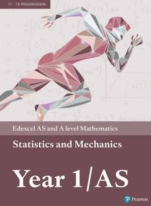 Edexcel AS and A level Mathematics Statistics & Mechanics Year 1/AS Textbook + e-book de Greg Attwood