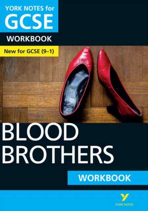 Blood Brothers: York Notes for GCSE Workbook: - the ideal way to catch up, test your knowledge and feel ready for 2025 and 2026 assessments and exams de Emma Slater