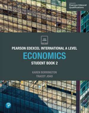 Pearson Edexcel International A Level Economics Student Book de Tracey Joad