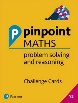 Pinpoint Maths Year 2 Problem Solving and Reasoning Challenge Cards de Janine Blinko