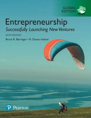 Entrepreneurship, Global Edition de Bruce R. Barringer