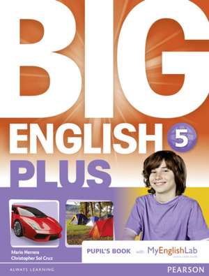 Big English Plus 5 Pupil's Book with MyEnglishLab Access Code Pack New Edition de Mario Herrera