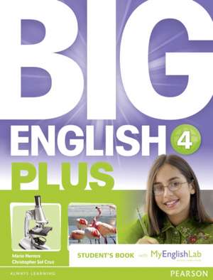 Big English Plus American Edition 4 Students' Book with MyEnglishLab Access Code Pack New Edition de Mario Herrera