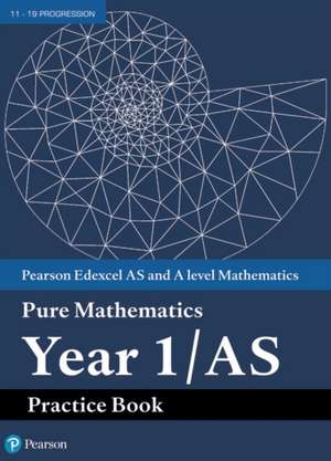 Pearson Edexcel AS and A level Mathematics Pure Mathematics