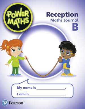 POWER MATHS RECEPTION PUPIL JOURNAL B de Jane Brown