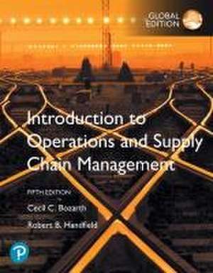 Introduction to Operations and Supply Chain Management, Global Edition de Cecil Bozarth