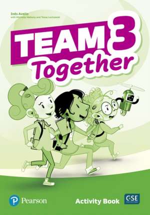 Team Together 3 Activity Book de Michelle Mahony