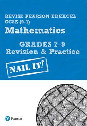 Pearson REVISE Edexcel GCSE Mathematics Grades 7-9 Revision and Practice: For 2025 and 2026 assessments and exams de Harry Smith