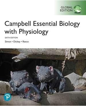 Campbell Essential Biology with Physiology, Global Edition de Eric Simon