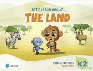 Let's Learn About the Land K2 Pre-coding Project Book