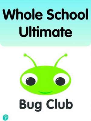 Bug Club Ultimate Whole School Subscription (2020) de Johanna Rohan