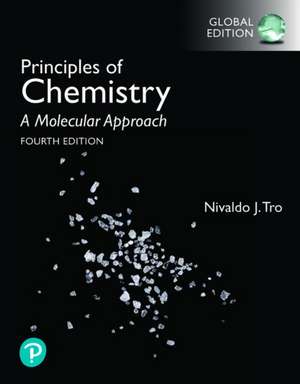 Principles of Chemistry: A Molecular Approach, Global Edition de Nivaldo Tro