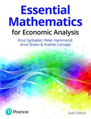 Essential Mathematics for Economic Analysis de Andres Carvajal