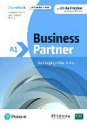 Business Partner A1 Coursebook & eBook with MyEnglishLab & Digital Resources de Iwona Dubicka