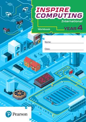 Inspire Computing International, Workbook, Year 4 de Sabiha Munshi