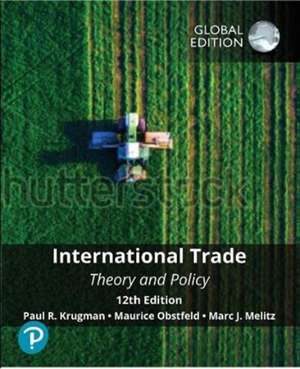 International Trade: Theory and Policy, Global Edition de Paul Krugman