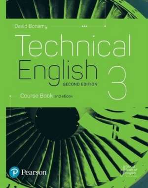 Technical English 2nd Edition Level 3 Course Book and eBook de David Bonamy