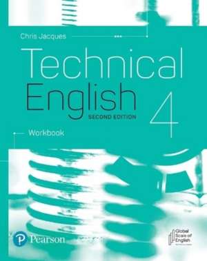 Technical English 2nd Edition Level 4 Workbook de Christopher Jacques