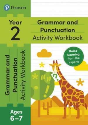 Pearson Learn at Home Grammar & Punctuation Activity Workbook Year 2 de Hannah Hirst-Dunton