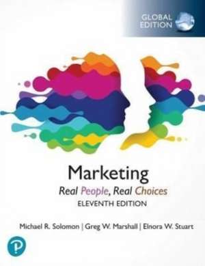 Marketing: Real People, Real Choices, Global Edition de Michael Solomon