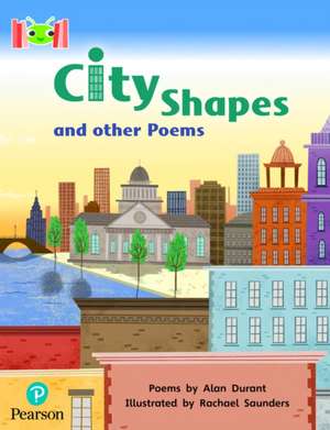 Bug Club Reading Corner: Age 5-7: City Shapes and Other Poems de Alan Durant