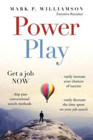 Power Play de Mark P. Williamson