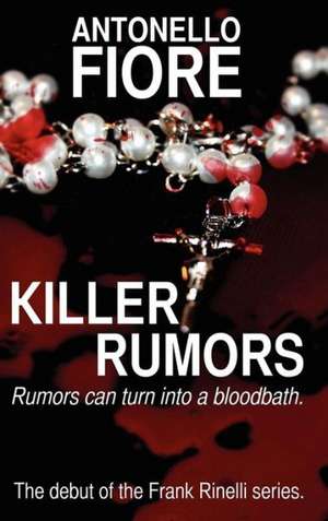 Killer Rumors de Antonello Fiore