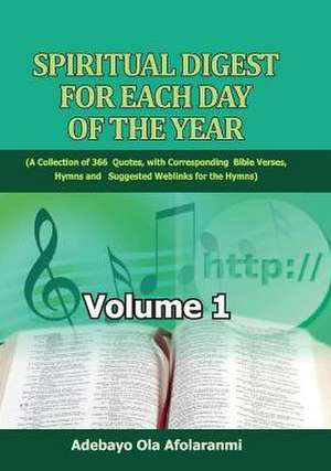 Spiritual Digest for Each Day of the Year de Adebayo Afolaranmi