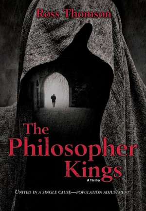 The Philosopher Kings de Ross Thomson