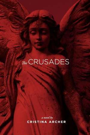 The Crusades de Cristina Archer