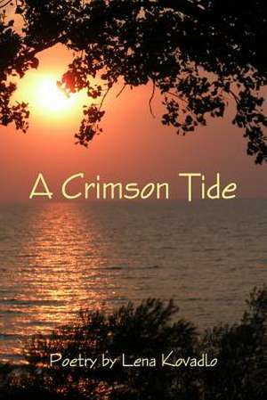 A Crimson Tide de Lena Kovadlo