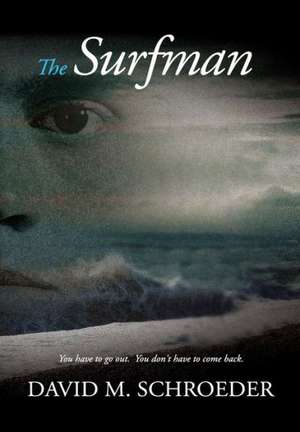 The Surfman de David M. Schroeder