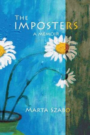 The Imposters de Marta Szabo