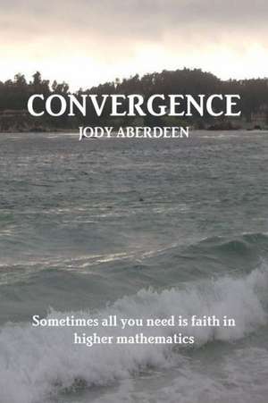 Convergence de Jody Aberdeen