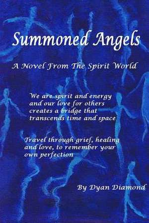 Summoned Angels Book de Dyan Diamond