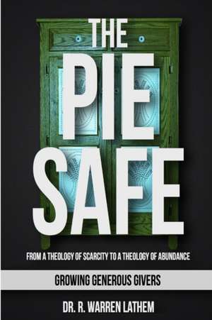 The Pie Safe de Warren Lathem