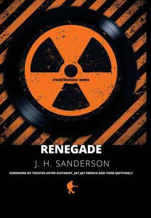 Renegade de J. H. Sanderson